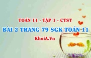 Bài 2 trang 79 SGK Toán 11 Tập 1 Chân trời sáng tạo